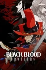 Black Blood Brothers (2006) Sub Indo
